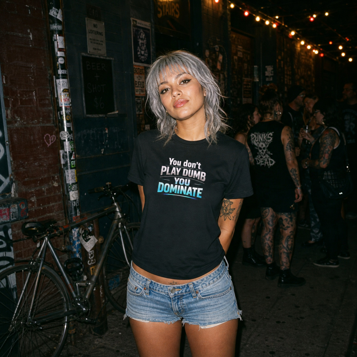 You Don't Play Dumb You Dominate T-Shirt