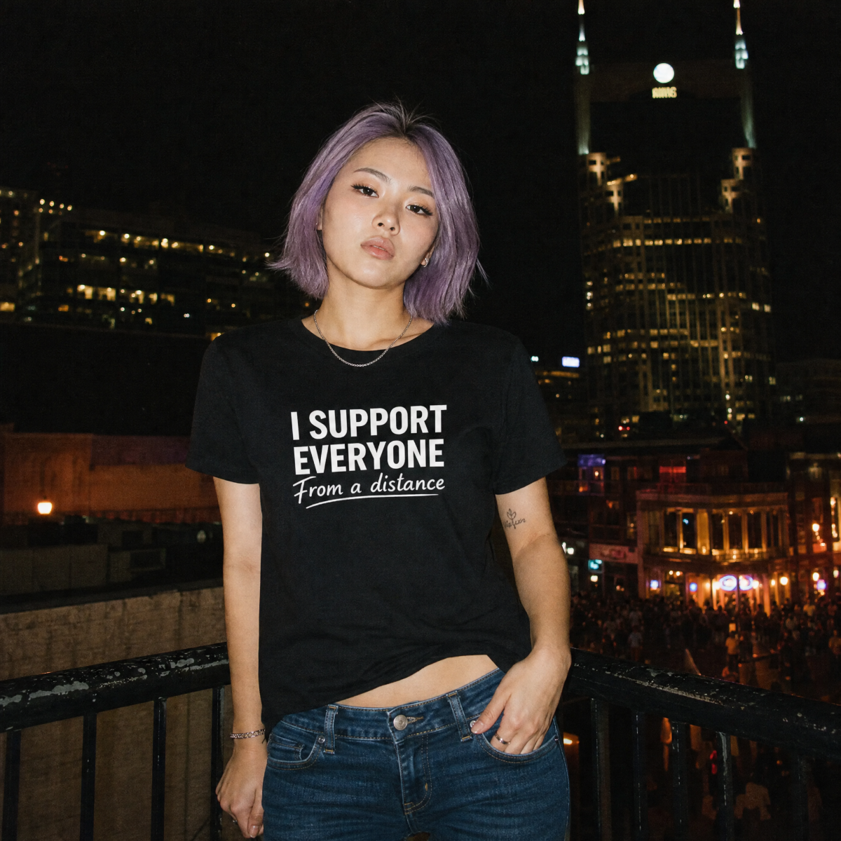 I Support Everyone From a Distance T-Shirt